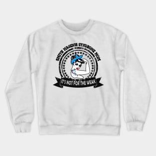 Smith Magenis Syndrome Mom Awareness Crewneck Sweatshirt